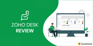 Zoho Desk Review